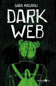Dark web, Sara Magnoli